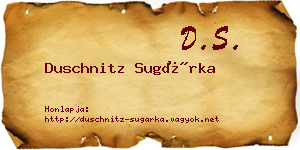 Duschnitz Sugárka névjegykártya
